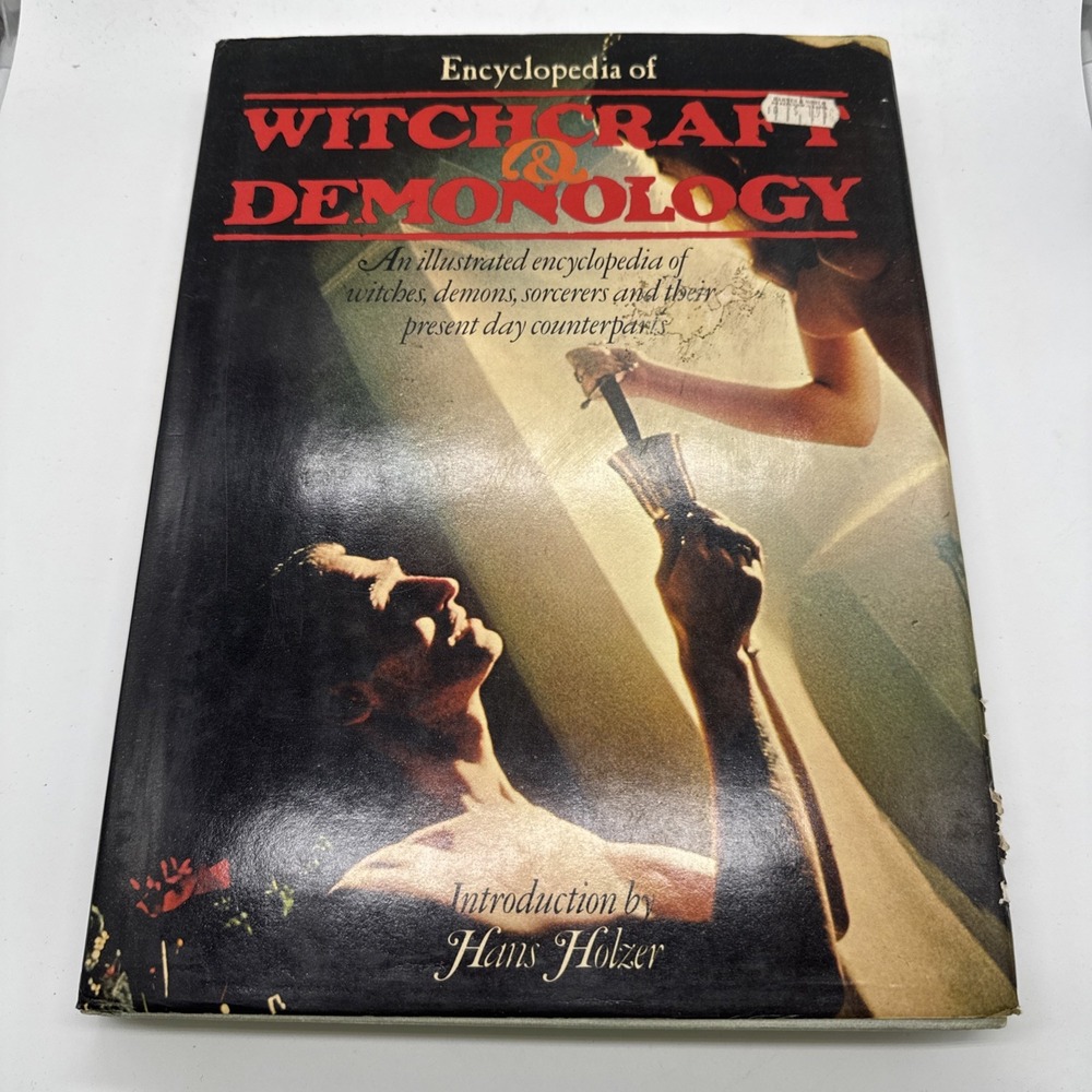 Encyclopedia of Witchcraft and Demonology: An Illustrated Encyclopedia of Wi...